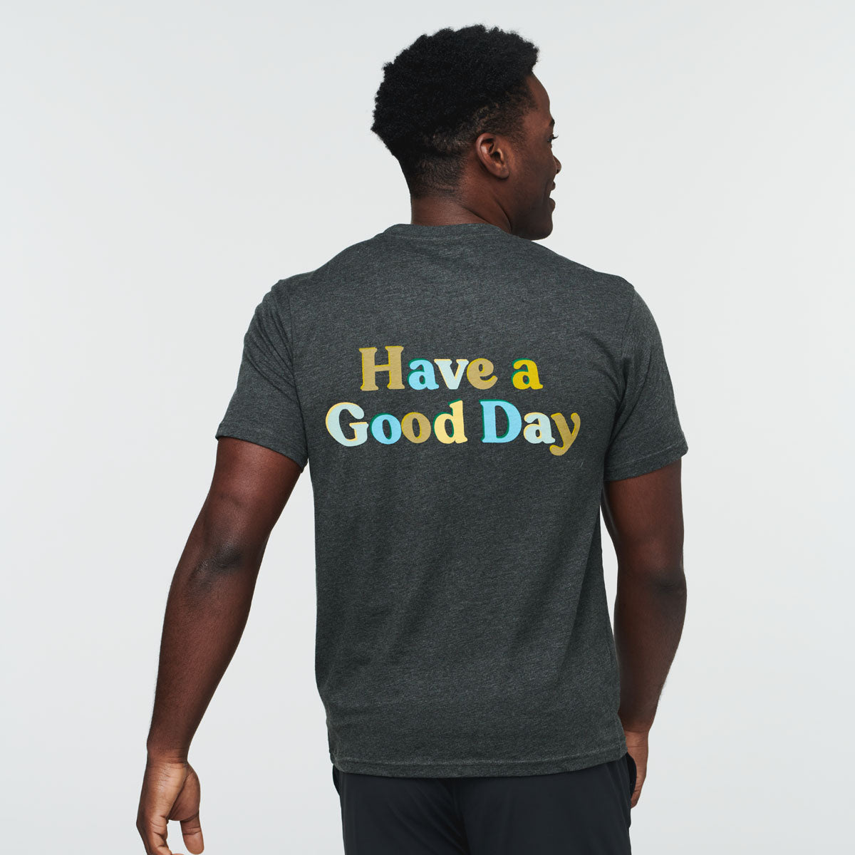 Have a Good Day T-Shirt - Men's